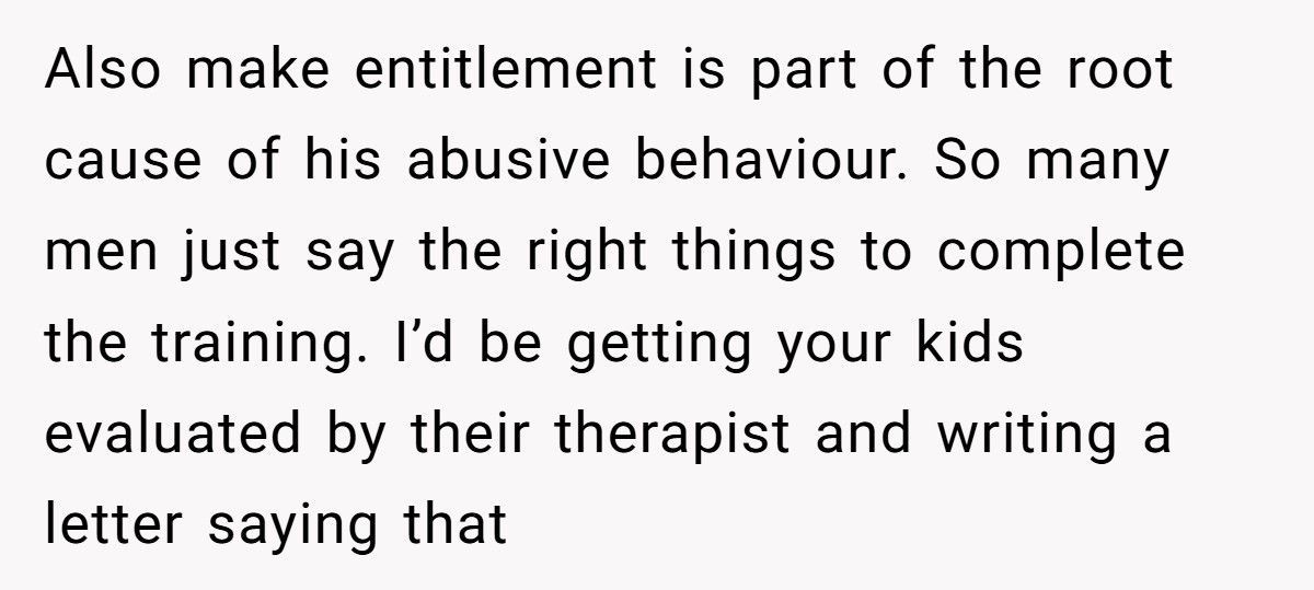 Abusive Ex Demands Unsupervised Visits After Anger Management Therapy Graduation, Mom Says No Abusive Ex Demands Unsupervised Visits After Anger Management Therapy Graduation, Mom Says No