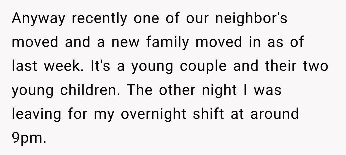 Neighbor Refuses To Help Family After They Screamed At Him For “Touching Their Truck”