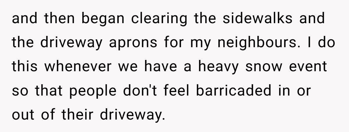 Neighbor Refuses To Help Family After They Screamed At Him For “Touching Their Truck”