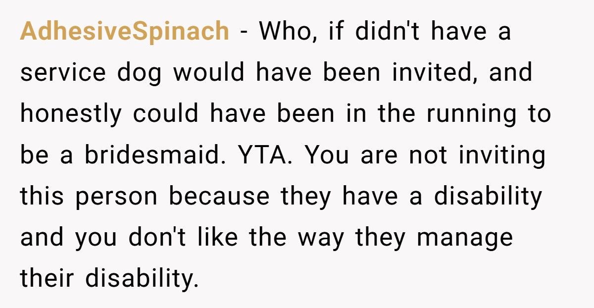 Bride Refuses Cousin’s Service Dog At Wedding, Family Calls Her Out For Ableism