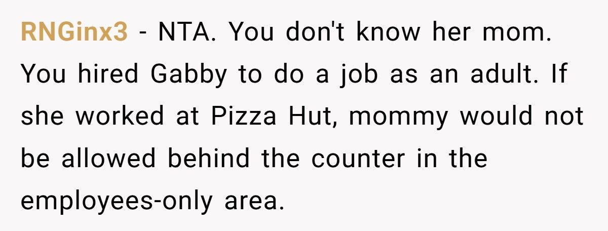 Parent Fires Babysitter After She Lets Her Mom Into The House Without Permission