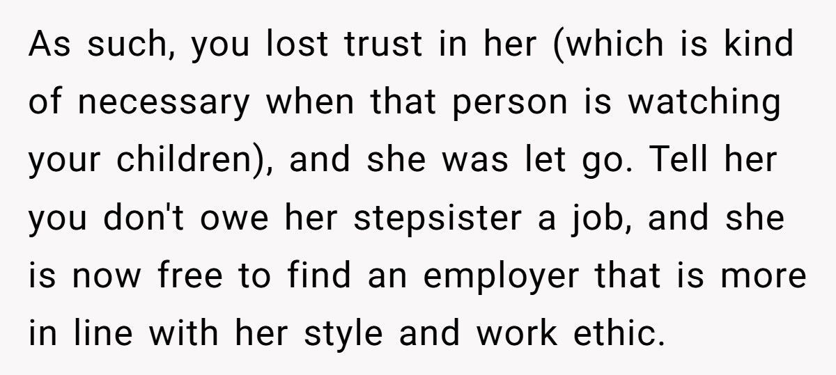 Parent Fires Babysitter After She Lets Her Mom Into The House Without Permission