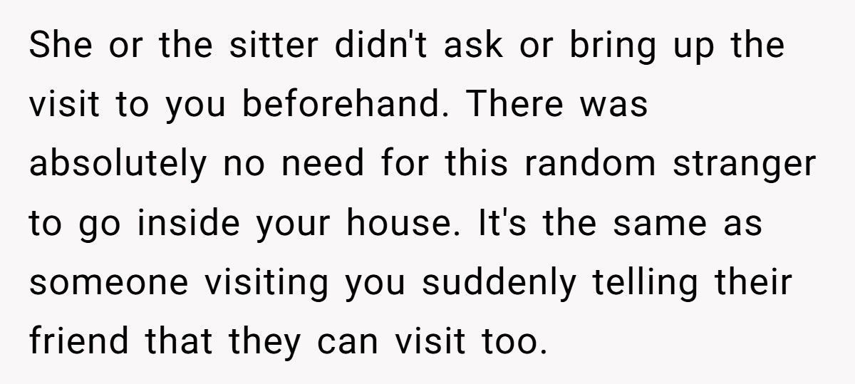 Parent Fires Babysitter After She Lets Her Mom Into The House Without Permission