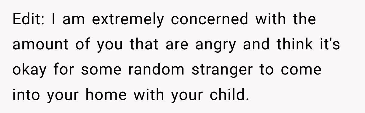 Parent Fires Babysitter After She Lets Her Mom Into The House Without Permission