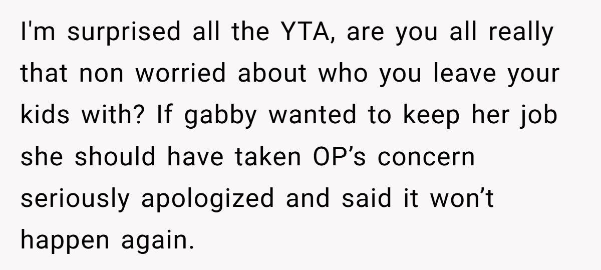 Parent Fires Babysitter After She Lets Her Mom Into The House Without Permission