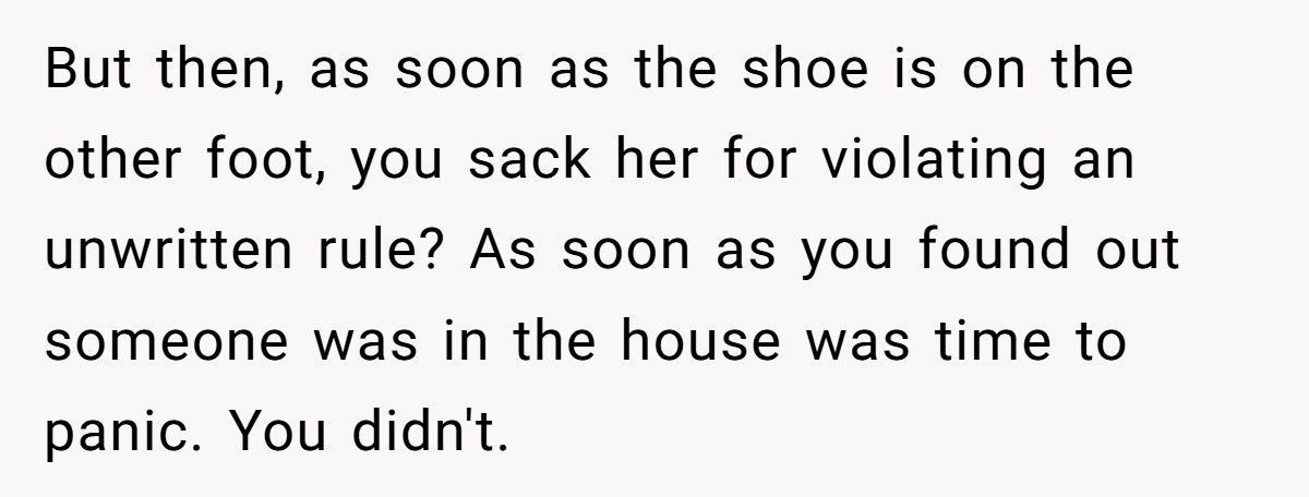 Parent Fires Babysitter After She Lets Her Mom Into The House Without Permission