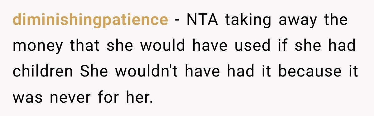 Dad Refuses To Give Daughter $350K Saved For Future Grandkids After She Chooses To Be Child-Free