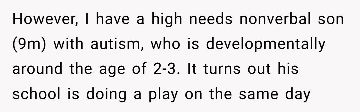 Mom Accused Of Favoritism After Backing Out Of Daughter’s School Trip To Attend Disabled Son’s Play