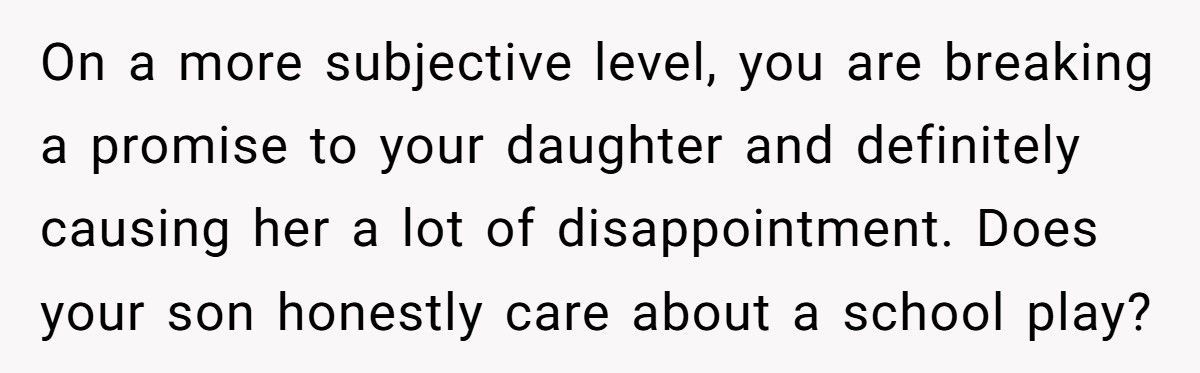 Mom Accused Of Favoritism After Backing Out Of Daughter’s School Trip To Attend Disabled Son’s Play