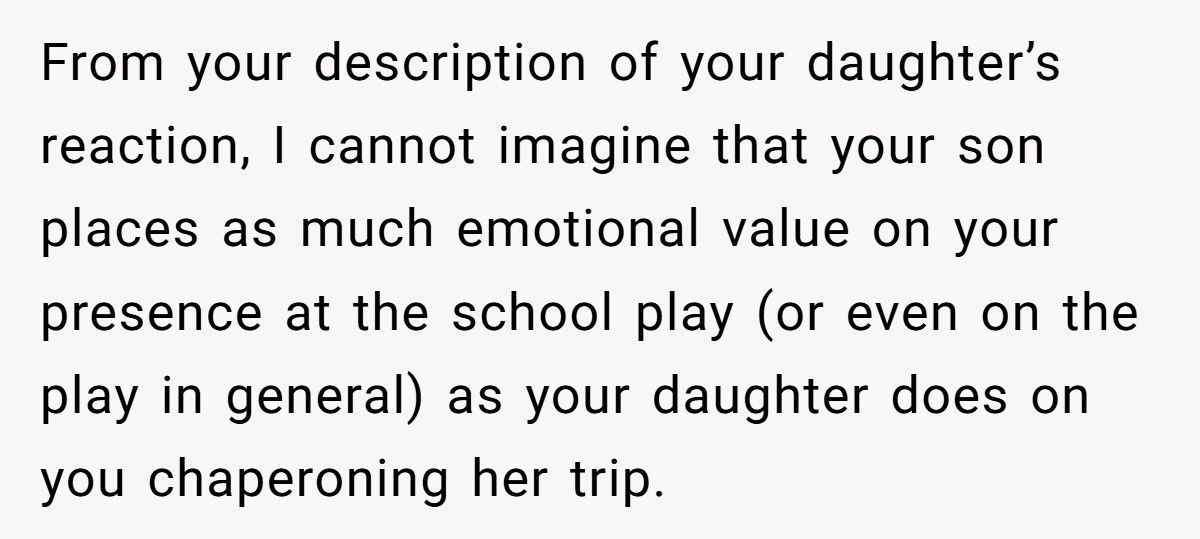 Mom Accused Of Favoritism After Backing Out Of Daughter’s School Trip To Attend Disabled Son’s Play