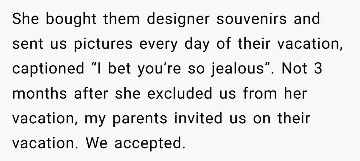 MIL Tries To Make Couple Jealous With Lavish Vacations But Melts Down When They Move Closer To Wife’s Parents