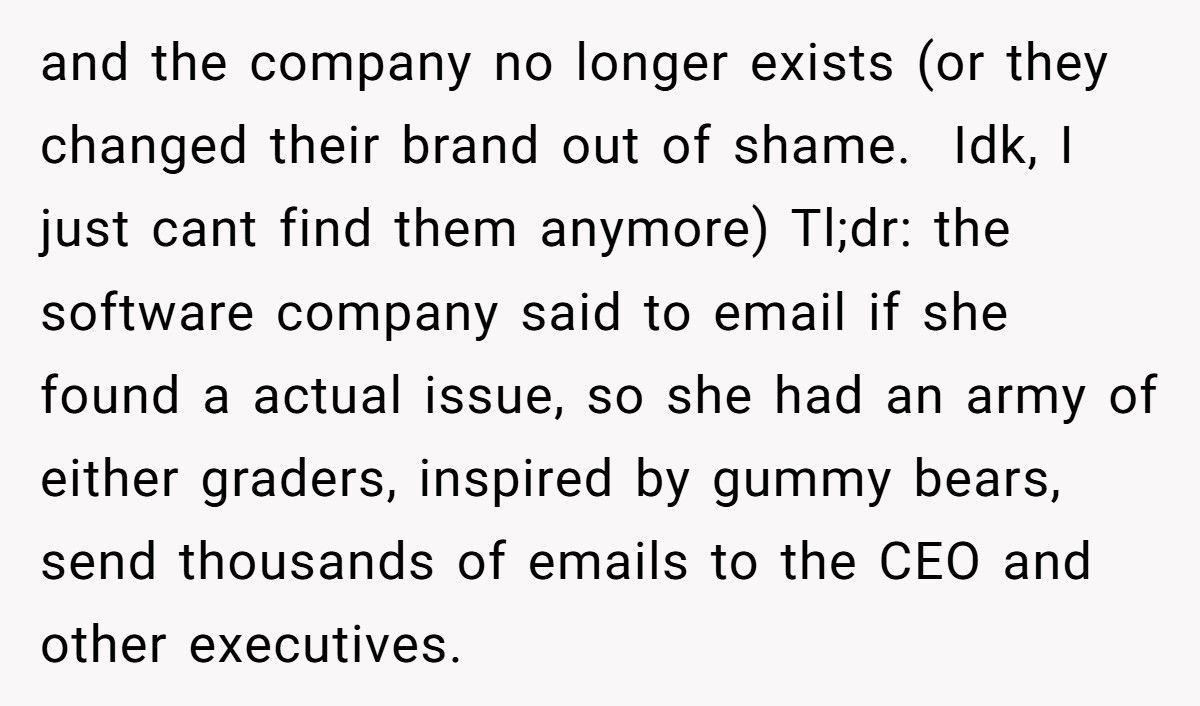 Eighth Grade Math Teacher Destroys A Software Company Using Nothing But Kids, Emails, And Gummy Bears