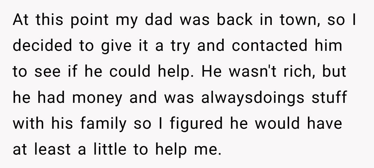 Dad Who Refused To Help Years Ago Now Wants His Daughter To Pay For His Kid
