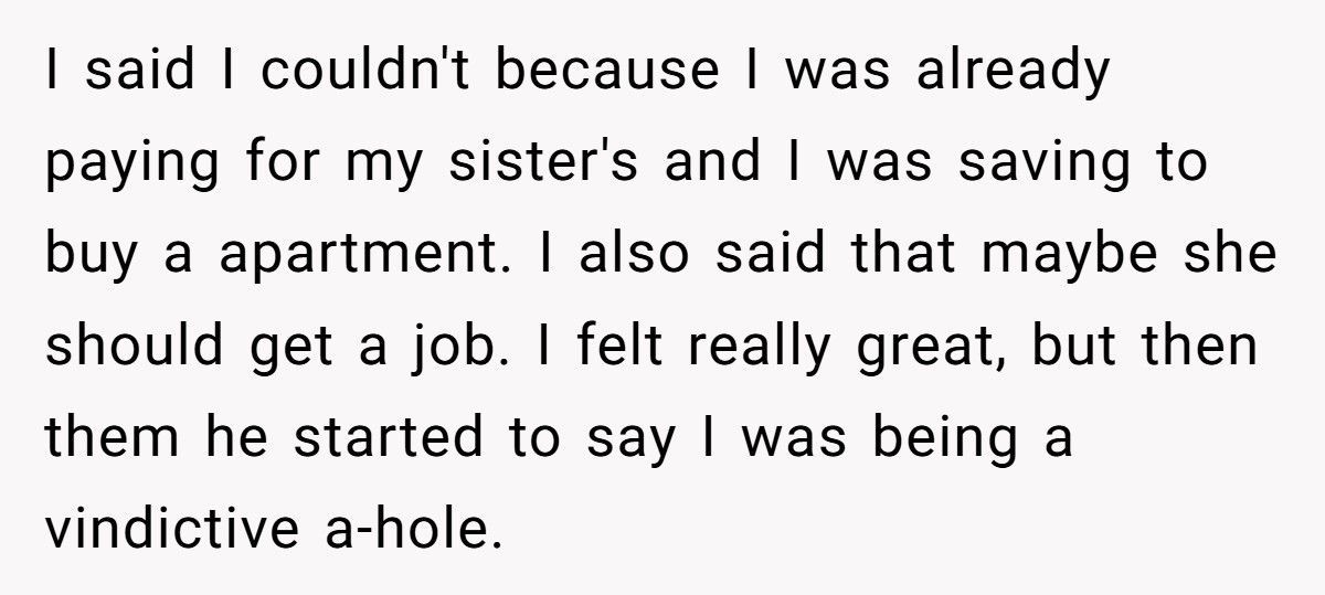 Dad Who Refused To Help Years Ago Now Wants His Daughter To Pay For His Kid