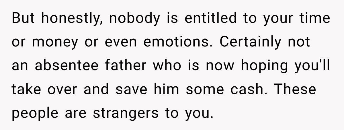 Dad Who Refused To Help Years Ago Now Wants His Daughter To Pay For His Kid