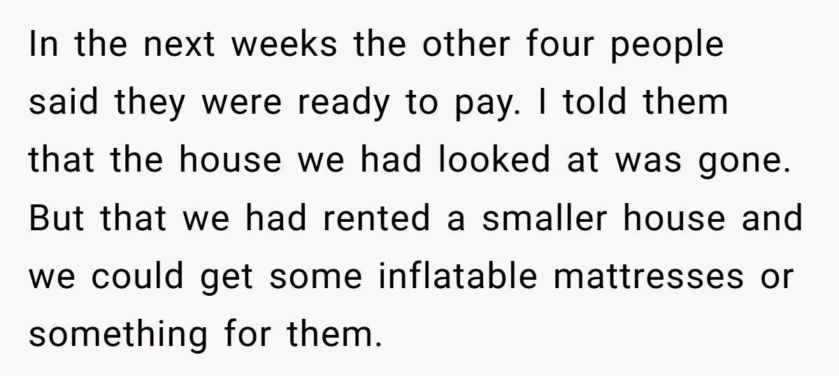 Organizer Books Smaller Vacation House After Friends Don’t Pay, Now Half The Group Is Furious