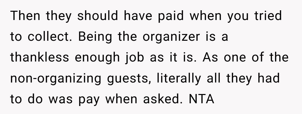 Organizer Books Smaller Vacation House After Friends Don’t Pay, Now Half The Group Is Furious