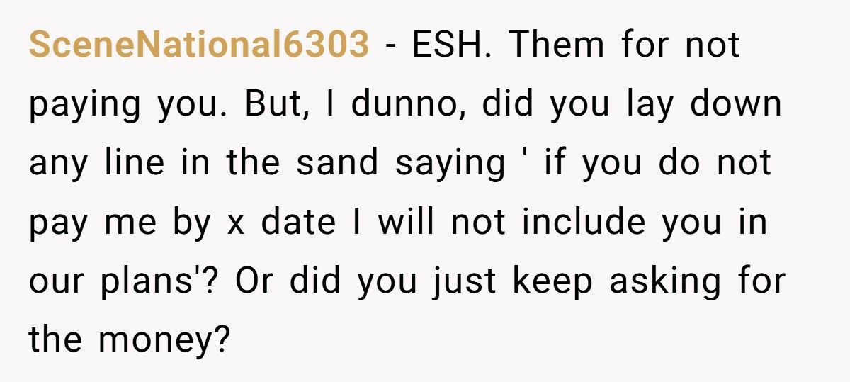 Organizer Books Smaller Vacation House After Friends Don’t Pay, Now Half The Group Is Furious