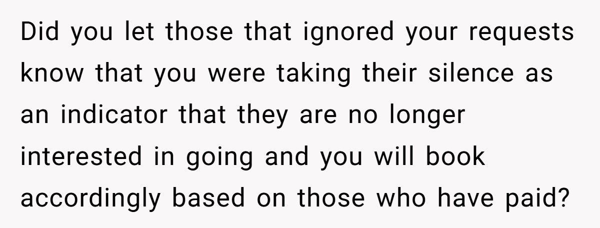 Organizer Books Smaller Vacation House After Friends Don’t Pay, Now Half The Group Is Furious