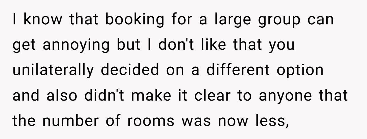 Organizer Books Smaller Vacation House After Friends Don’t Pay, Now Half The Group Is Furious