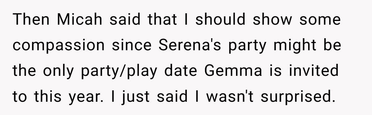 Stepmom Explodes When Sister Refuses To Include Her “Unkind” Daughter In Party