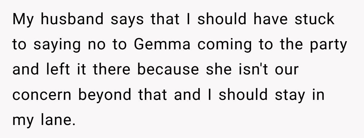 Stepmom Explodes When Sister Refuses To Include Her “Unkind” Daughter In Party