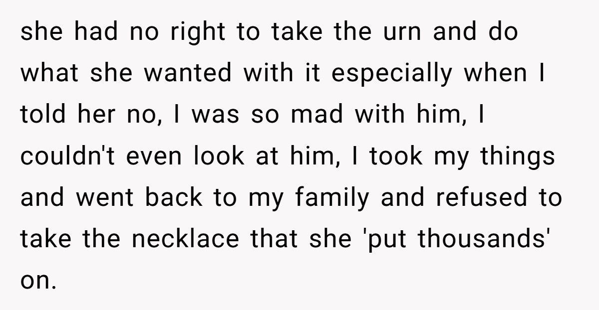 Woman Leaves Husband After Discovering He Let His Mother Steal Their Son’s Ashes