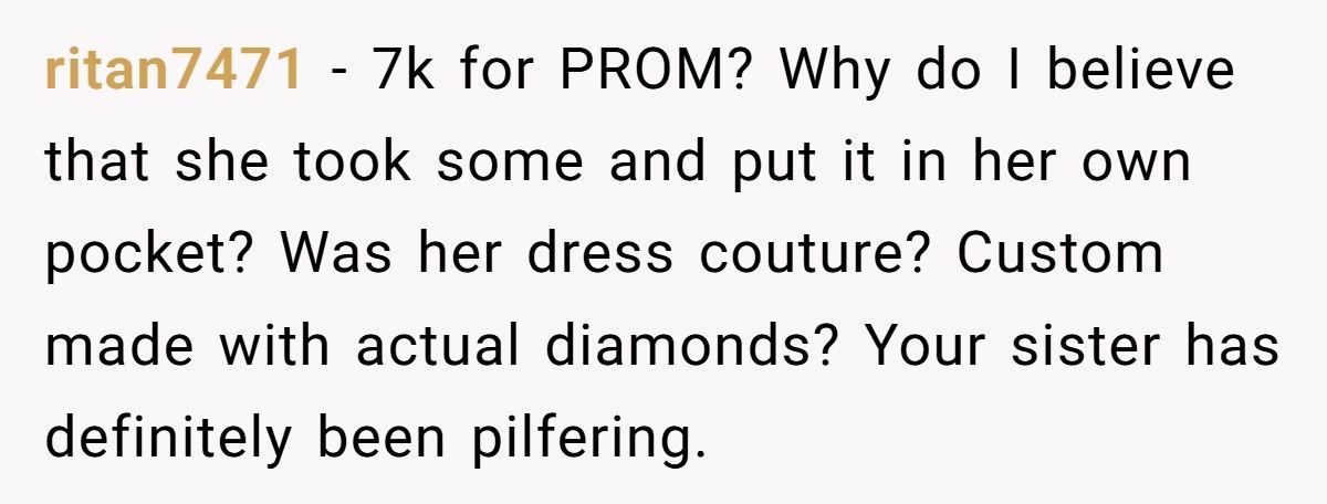 Mom Spends Daughter’s College Fund On Prom, Sister Refuses To Bail Her Out