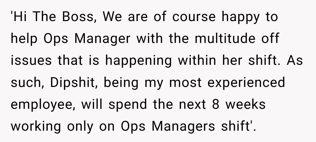 Ops Manager Demands His “Most Experienced” Worker, His Malicious Compliance Sends Her Dipshit Instead