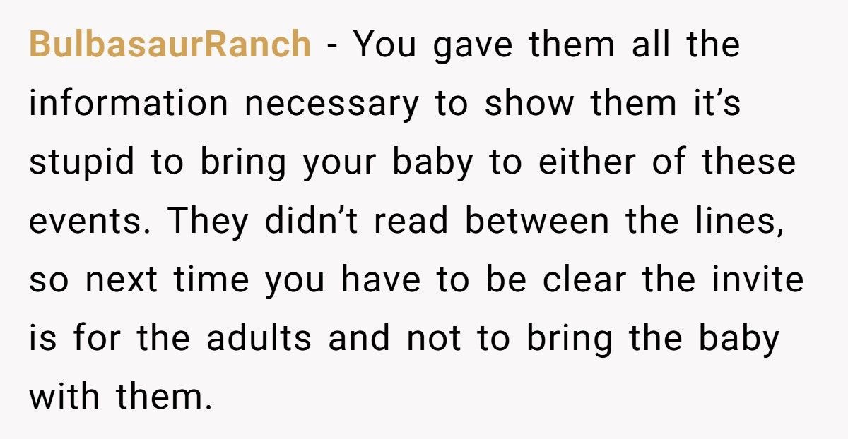 Couple Brings Baby To “Adults Only” Events, Then Blames Friends For Not Accommodating