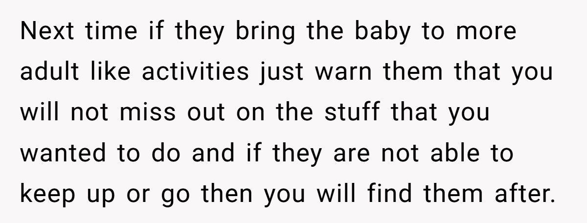 Couple Brings Baby To “Adults Only” Events, Then Blames Friends For Not Accommodating