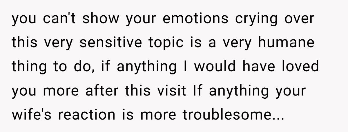 Man Considers Divorcing Wife After She Shames Him For Crying In Front Of Her