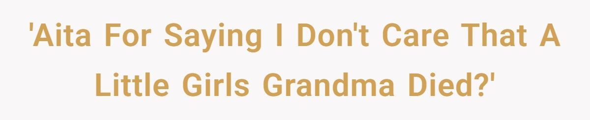 Furious Mom Snaps At Teacher And Says She Doesn't Care A Little Girl's Grandma Died