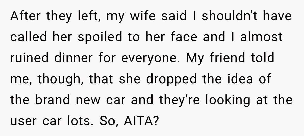 Man Calls Friend’s Girlfriend “Spoiled” After She Demands A Brand-New Car He Can’t Afford