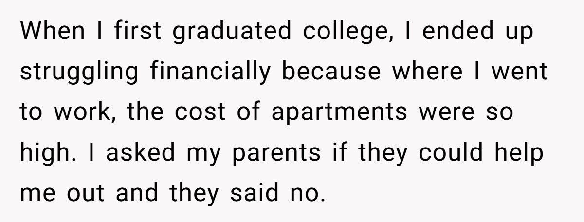 Man Refuses To Bail Out Parents Who Let Him Go Homeless But Funded His Siblings