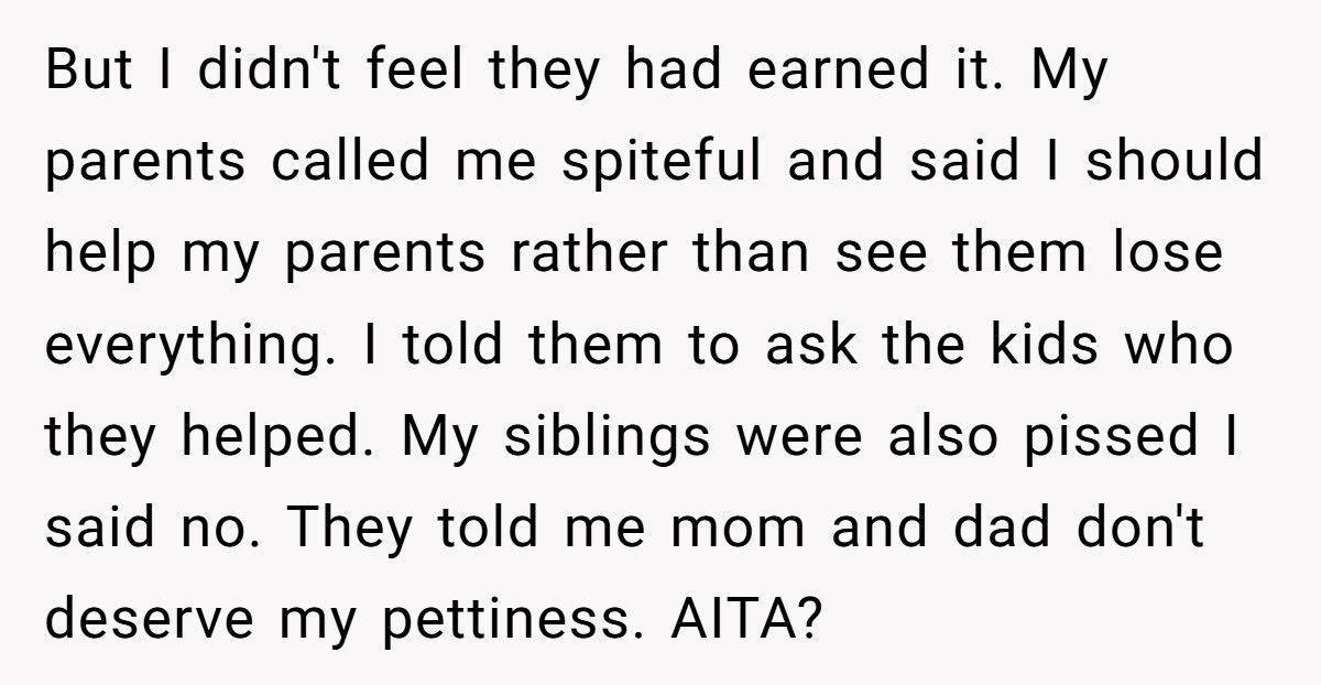 Man Refuses To Bail Out Parents Who Let Him Go Homeless But Funded His Siblings