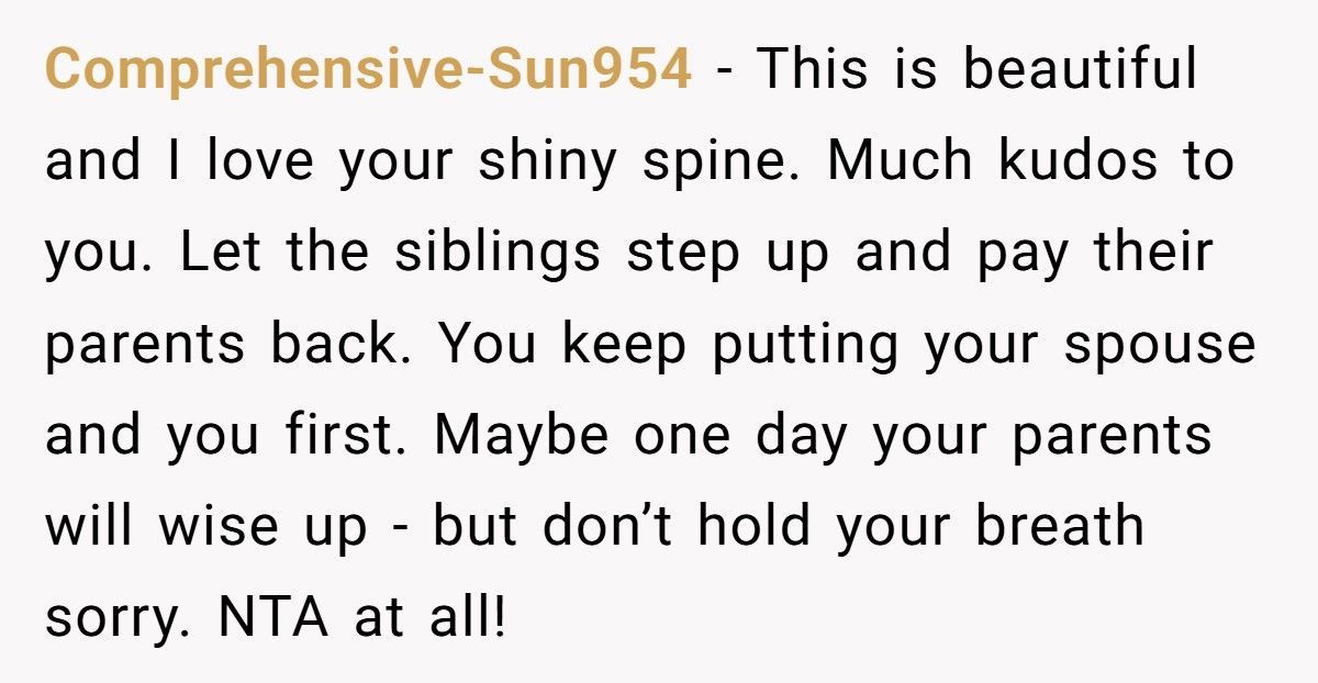 Man Refuses To Bail Out Parents Who Let Him Go Homeless But Funded His Siblings