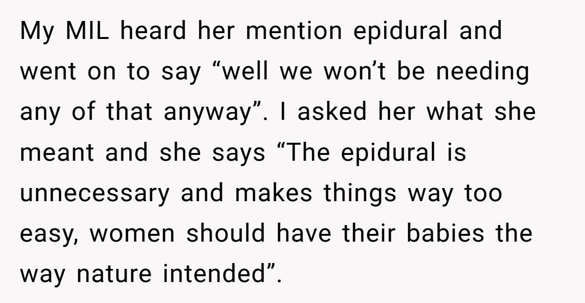 Wife Refuses To Give Birth The Natural Way After MIL Demands No Epidural