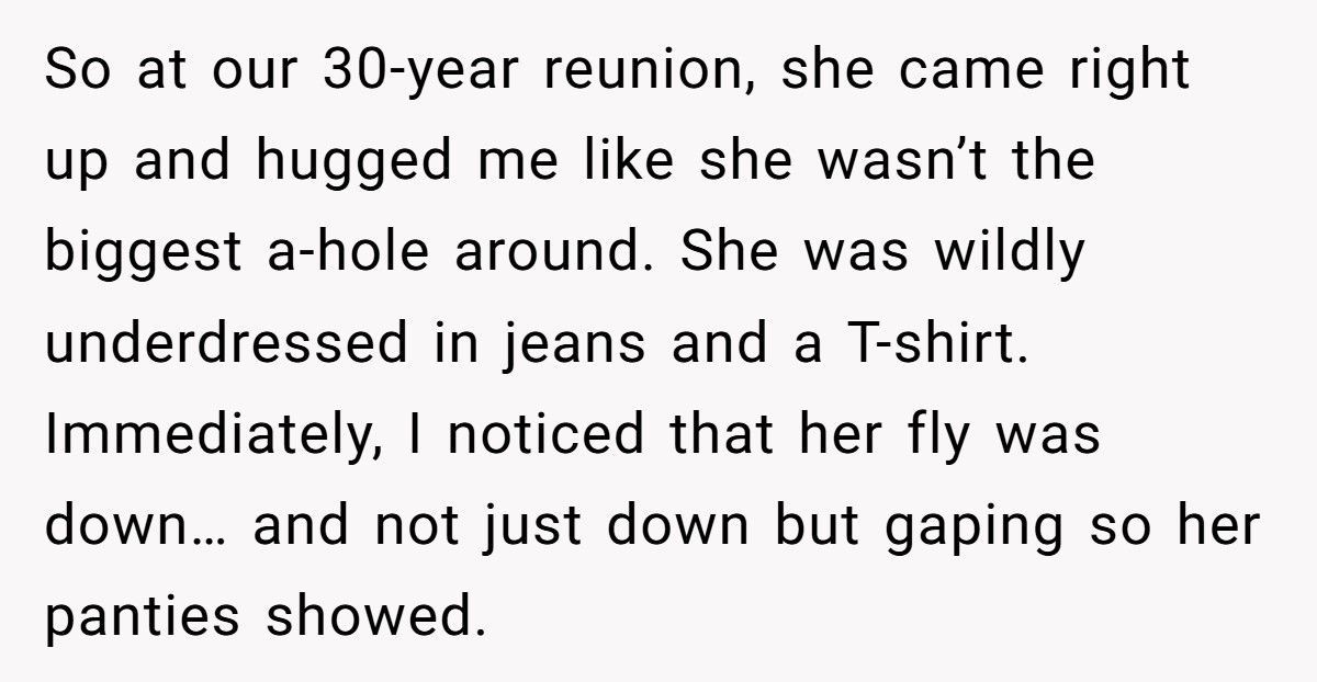 High School Bully Hugged Her Like Nothing Happened, Then Spent The Reunion With Her Fly Down In Every Photo High School Bully Hugged Her Like Nothing Happened, Then Spent The Reunion With Her Fly Down In Every Photo