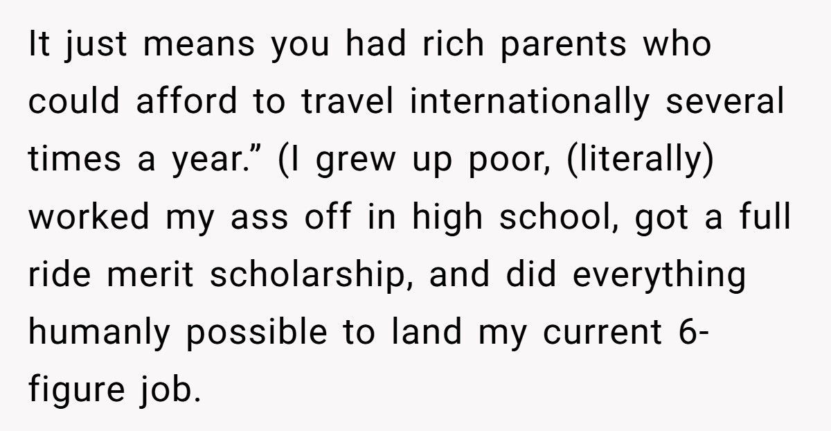 Man Shuts Down Colleague’s 150-Country Travel Story, Tells Him It’s Just His Rich Parents’ Money