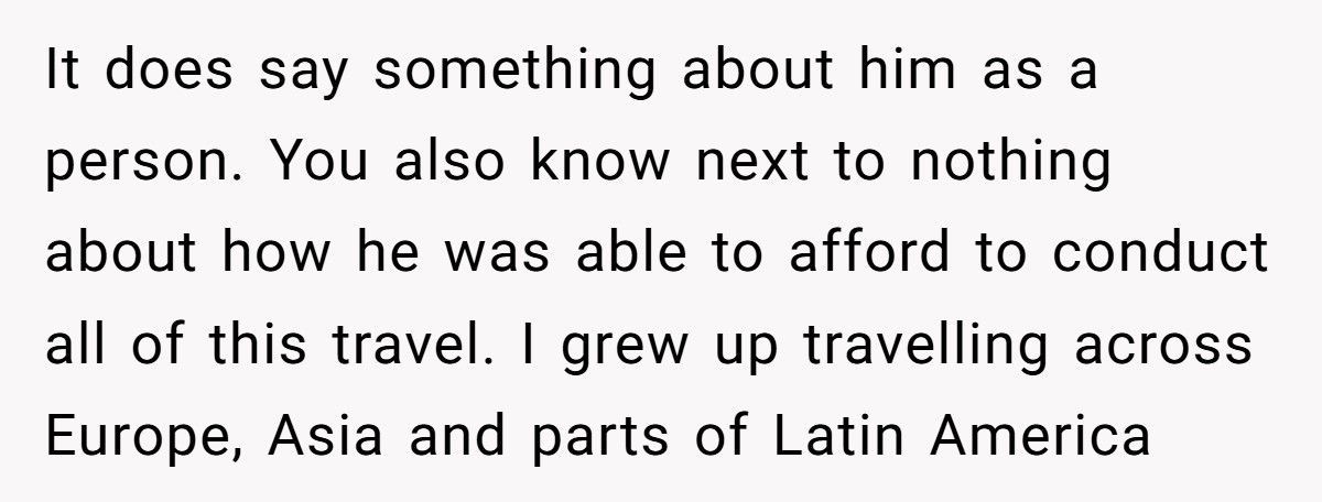 Man Shuts Down Colleague’s 150-Country Travel Story, Tells Him It’s Just His Rich Parents’ Money