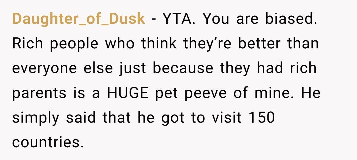 Man Shuts Down Colleague’s 150-Country Travel Story, Tells Him It’s Just His Rich Parents’ Money