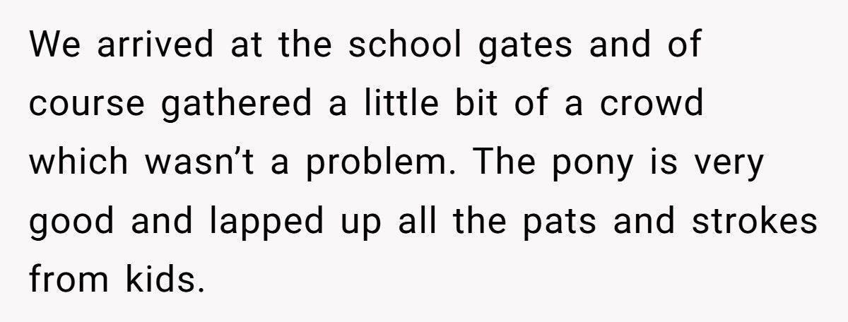 Mom Lets Daughter Ride Pony To School, Gets Accused Of “Showing Off”