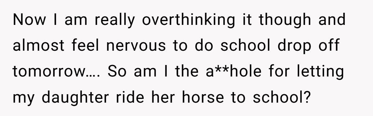 Mom Lets Daughter Ride Pony To School, Gets Accused Of “Showing Off”