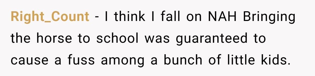 Mom Lets Daughter Ride Pony To School, Gets Accused Of “Showing Off”