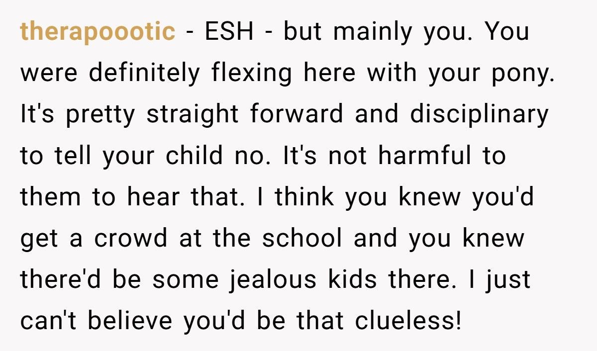 Mom Lets Daughter Ride Pony To School, Gets Accused Of “Showing Off”