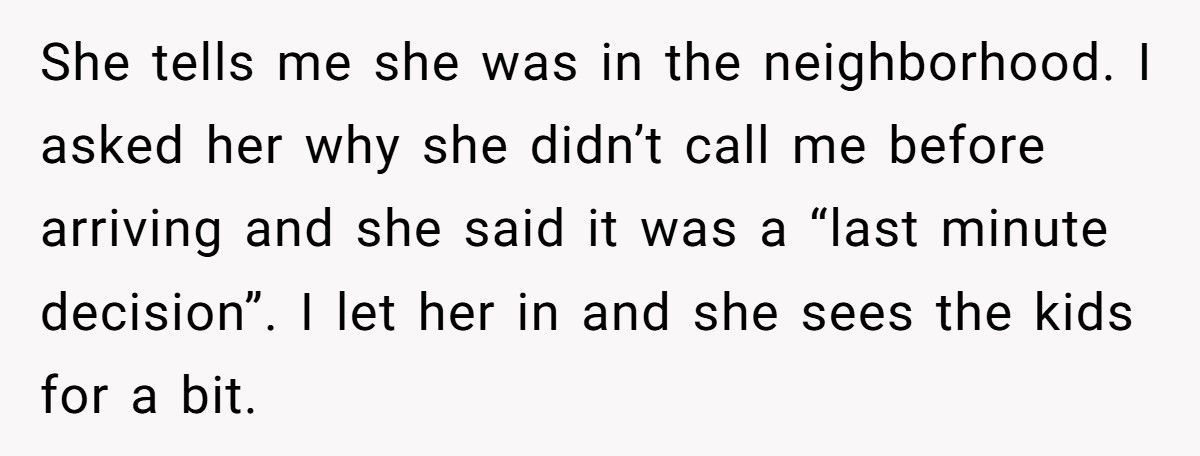 Mom Calls The Police After Her Son’s Ex Refuses To Open The Door For A Surprise Visit