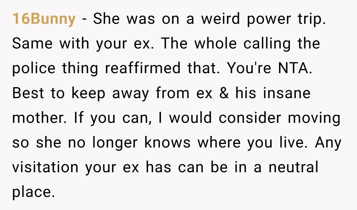 Mom Calls The Police After Her Son’s Ex Refuses To Open The Door For A Surprise Visit