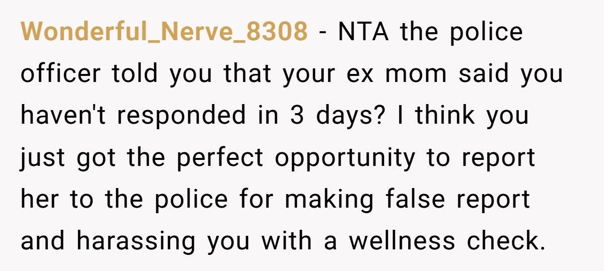 Mom Calls The Police After Her Son’s Ex Refuses To Open The Door For A Surprise Visit