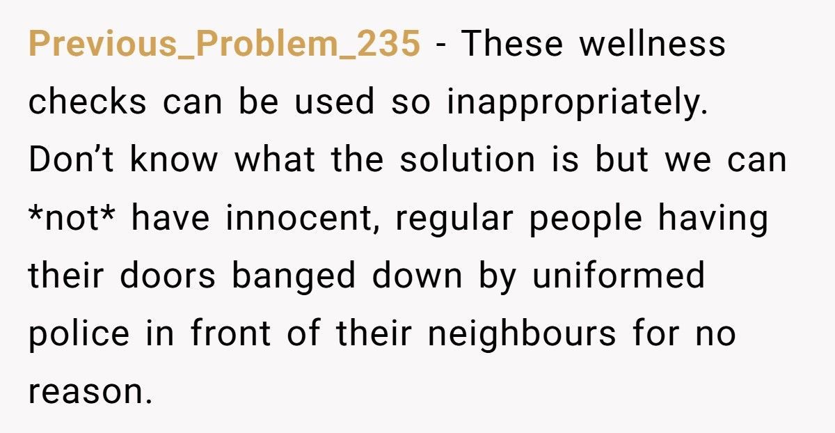 Mom Calls The Police After Her Son’s Ex Refuses To Open The Door For A Surprise Visit